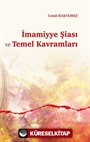 İmamiyye Şiası ve Temel Kavramları