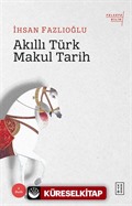 Akıllı Türk Makul Tarih