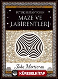 Büyük Britanya'nın Maze Labirentleri