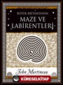 Büyük Britanya'nın Maze Labirentleri