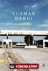 Susmak Derdi