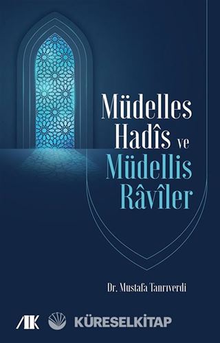 Müdelles Hadis ve Müdellis Raviler