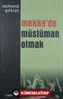 Mekke'de Müslüman Olmak