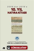 2009'dan 2019'a 10.Yıl Hatıra Kitabı