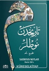 Tarihten Notlar (Osmanlıca Matbu-Rika Hat)