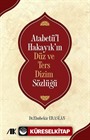 Atabetü'l Hakayık'ın Düz ve Ters Dizim Sözlüğü