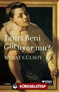 Tanrı Beni Görüyor mu?