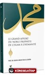 Le Grand Apport Du Noble Prophete De L'ıslam A L'humanite