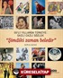50'li Yıllarda Türkiye: Sazlı Cazlı Sözlük - Şimdiki Zaman Beledir (Karton Kapak)