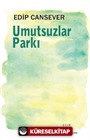 Umutsuzlar Parkı