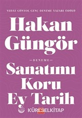 Sanatımı Koru Ey Tarih