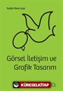 Görsel İletişim ve Grafik Tasarım (Karton Kapak)