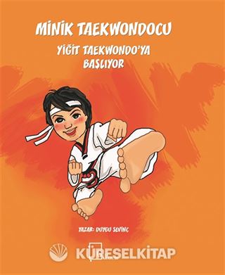 Minik Taekwondocu / Yiğit Taekwondo'ya Başlıyor