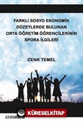 Farklı Sosyo Ekonomik Düzeylerde Bulunan Orta Öğretim Öğrencilerinin Spora İlgileri