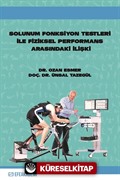 Solunum Fonksiyon Testleri İle Fiziksel Performans Arasındaki İlişki