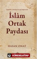 İslam Ortak Paydası