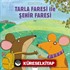 Tarla Faresi ile Şehir Faresi / Minikler İçin Ünlü Eserler