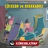Cüceler ve Ayakkabıcı / Minikler İçin Ünlü Eserler
