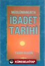 İbadet Tarihi