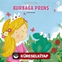 Kurbağa Prens / Minikler İçin Ünlü Eserler
