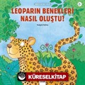 Leoparın Benekleri Nasıl Oluştu? / Minikler İçin Ünlü Eserler