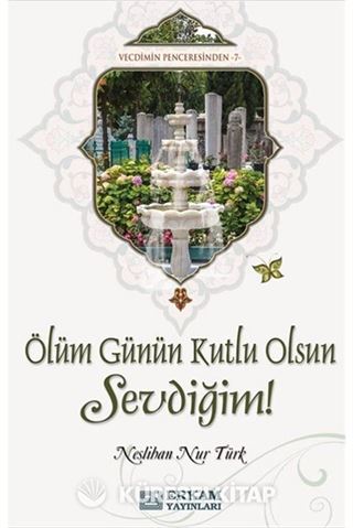 Ölüm Günün Kutlu Olsun Sevdiğim!