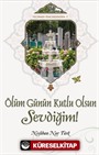 Ölüm Günün Kutlu Olsun Sevdiğim!