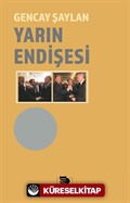 Yarın Endişesi