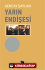 Yarın Endişesi