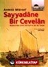 Sayyadane Bir Cevelan (Beykoz'dan İzmit Körfezi'ne Bir Av Gezisi)