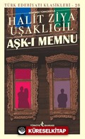 Aşk-ı Memnu (Günümüz Türkçesiyle)