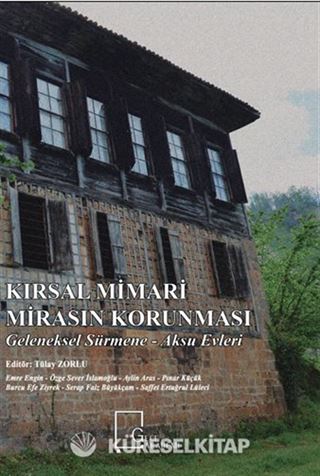 Kırsal Mimari Mirasın Korunması