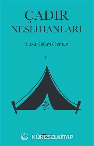 Çadır Neslihanları