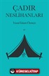Çadır Neslihanları