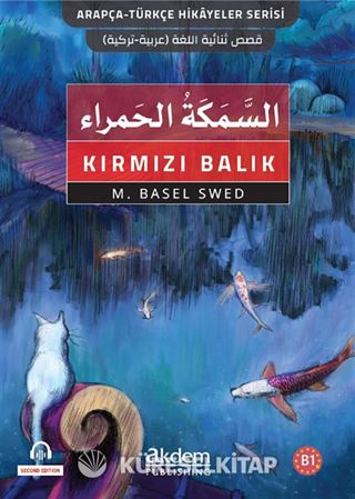 Kırmızı Balık - Es-Semeketu'l-Hamra / Arapça Öğreten Hikayeler Serisi