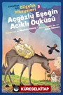 Açgözlü Eşeğin Acıklı Öyküsü / Çocuklar İçin Bilgelik Hikayeleri 3