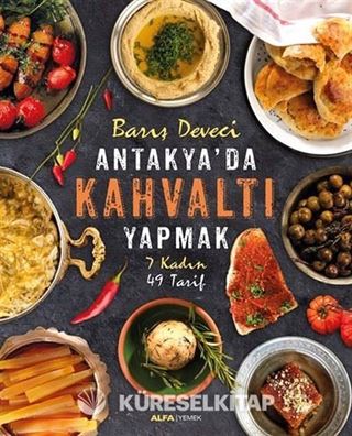 Antakya'da Kahvaltı Yapmak