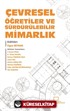 Çevresel Öğretiler ve Sürdürülebilir Mimarlık