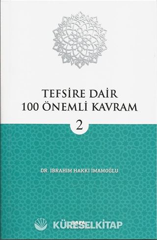 Tefsire Dair 100 Önemli Kavram 2