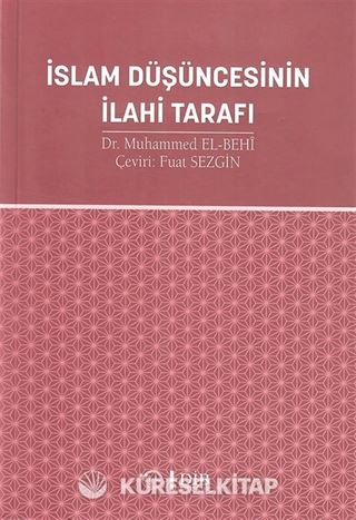 İslam Düşüncesinin İlahi Tarafı
