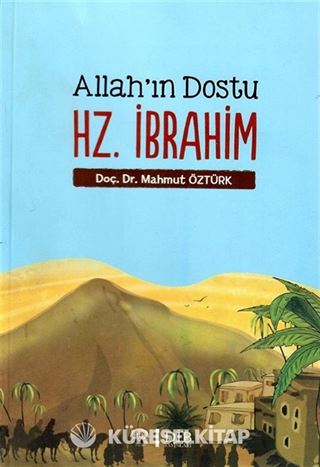 Allah'ın Dostu Hz. İbrahim