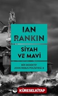 Siyah ve Mavi / Bir Dedektif John Rebus Polisiyesi 8