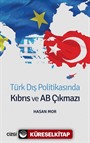 Türk Dış Politikasında Kıbrıs ve AB Çıkmazı