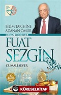 Bilim Tarihine Adanan Ömür Kırk Derste Fuat Sezgin