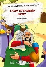 Canım Peygamberim Hicret