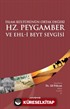 Hz. Peygamber ve Ehli Beyt Sevgisi