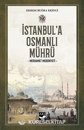 İstanbul'a Osmanlı Mührü