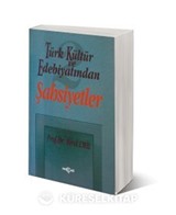Türk Kültür ve Edebiyatından 2/ Şahsiyetler