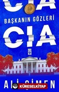 Başkanın Gözleri: CIA