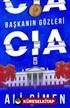 Başkanın Gözleri: CIA